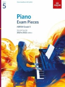 Piano Exam Pieces 2021 & 2022, ABRSM Grade 5